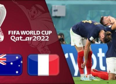 جام جهانی 2022؛ خلاصه بازی فرانسه و استرالیا
